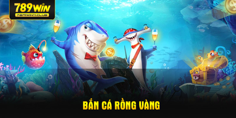 ban-ca-rong-vang